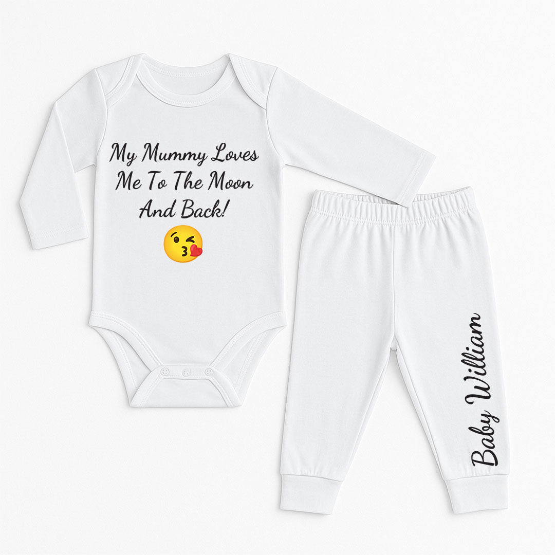 Adorable long-sleeve baby bodysuit and pants set with text "My Mummy Loves Me To The Moon And Back!" and kissing emoji, personalized with baby name "Baby William" on the pants.
