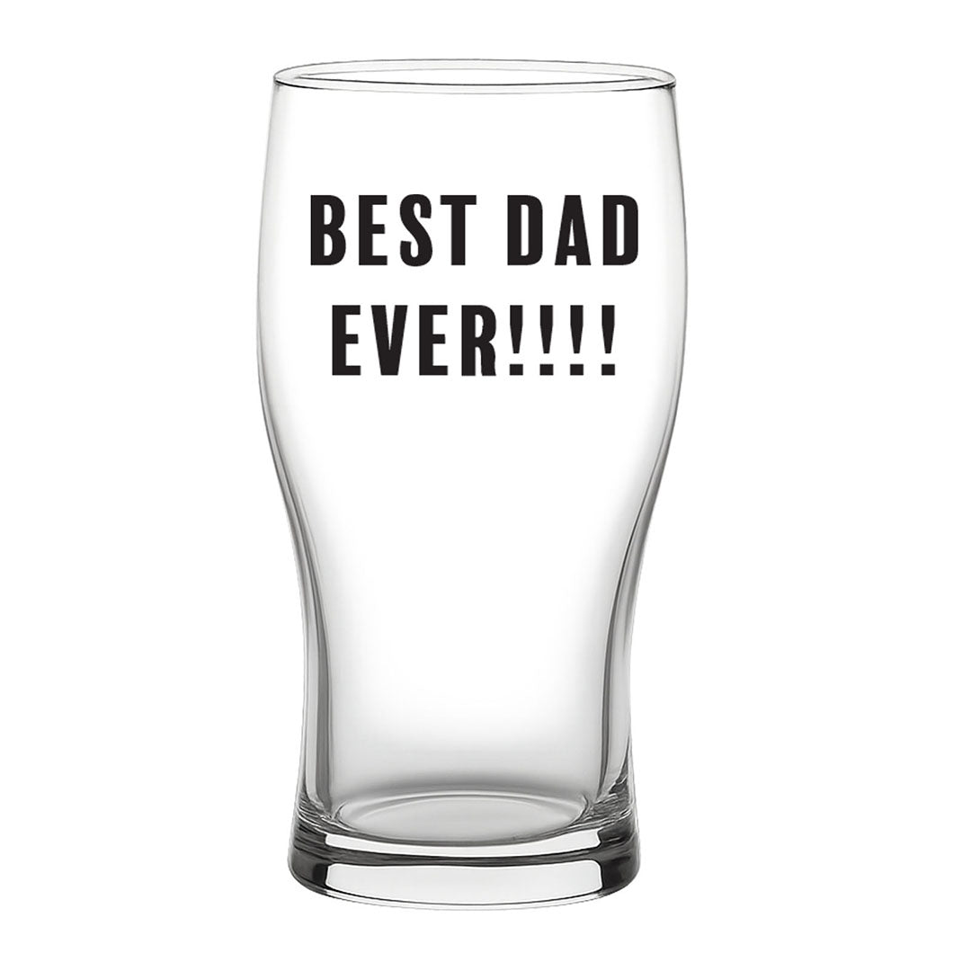 Custom pint glass with bold “Best Dad Ever!!!!” text, a unique and thoughtful gift for Father’s Day or dad’s birthday.